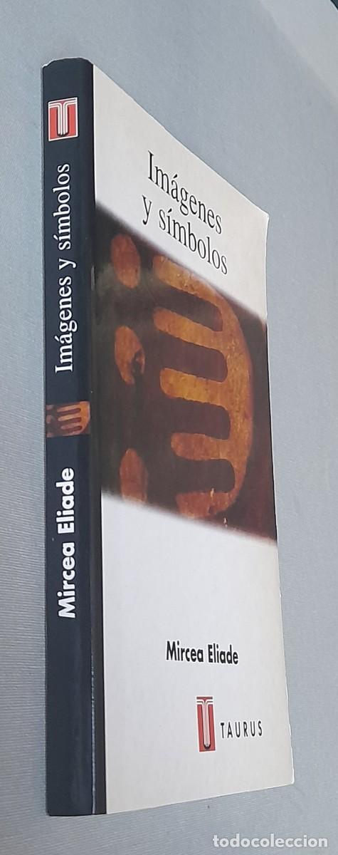 Libros: Im&aacute;genes y s&iacute;mbolos. Mircea Eliade - Foto 3
