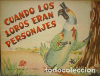 Libros: CUANDO LOS LOROS ERAN PERSONAJES. - VIGIL Constancio C. - Foto 1
