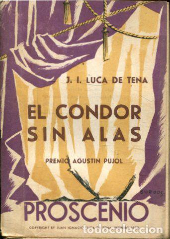 Libros: EL CONDOR SIN ALAS. - LUCA DE TENA Juan Ignacio. - Foto 1