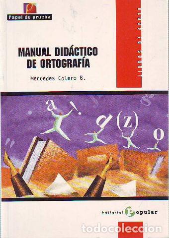 Libros: MANUAL DIDACTICO DE ORTOGRAFIA. - CALERO Mercedes. - Foto 1