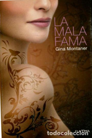 Libros: LA MALA FAMA. - MONTANER Gina. - Foto 1