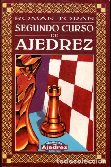 Libros: SEGUNDO CURSO DE AJEDREZ. - TORAN Roman. - Foto 1