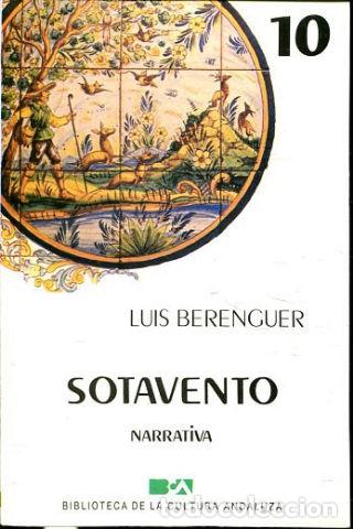 Libros: SOTAVENTO. NARRATIVA. - BERENGUER Luis. - Foto 1