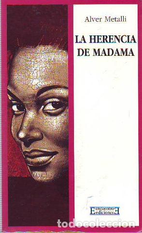 Libros: LA HERENCIA DE MADAMA. - METALLI Alver. - Foto 1