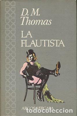 Libros: LA FLAUTISTA. - THOMAS D.M. - Foto 1