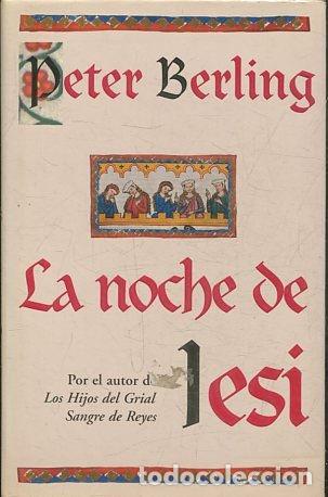 Libros: LA NOCHE DE LESI. - BERLING Peter. - Foto 1