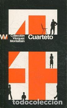 Libros: CUARTETO. - VAZQUEZ MONTALBAN Manuel. - Foto 1