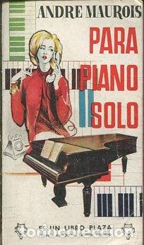 Libros: PARA PIANO SOLO. - MAUROIS Andre. - Foto 1