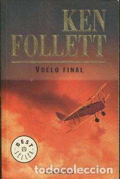 Libros: VUELO FINAL. - FOLLETT Ken. - Foto 1