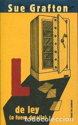 Libros: L DE LEY (O FUERA DE ELLA). - GRAFTON Sua. - Foto 1