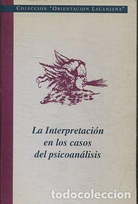 Libros: LA INTERPRETACION EN LOS CASOS DEL PSICOANALISIS. - VV.AA. - Foto 1