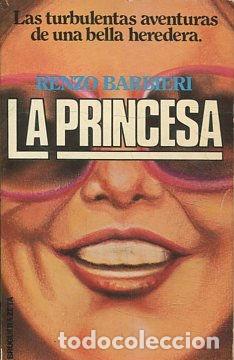 Libros: LA PRINCESA. - BARBIERI Renzo. - Foto 1