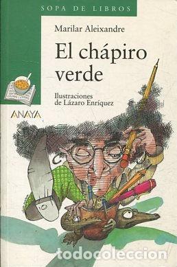 Libros: EL CHAPIRO VERDE. - ALEIXANDRE Marilar. - Foto 1