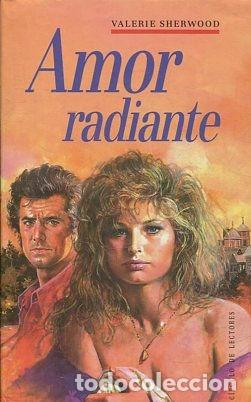 Libri di seconda mano: AMOR RADIANTE. - SHERWOOD Valerie.