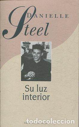 Libros: SU LUZ INTERIOR. - STEEL Danielle. - Foto 1