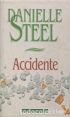 Libros: ACCIDENTE. - STEEL Danielle. - Foto 1