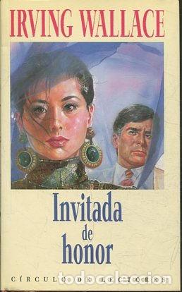 Libros: INVITADA DE HONOR. - WALLACE Irving. - Foto 1