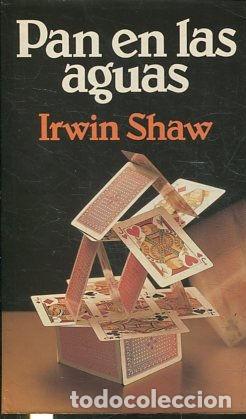 Libros: PAN EN LAS AGUAS. - SHAW Irwin. - Foto 1