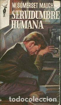 Libros: SERVIDUMBRE HUMANA. - SOMERSET MAUGHAM W. - Foto 1