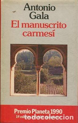 Libros: EL MANUSCRITO CARMESI. - GALA Antonio. - Foto 1