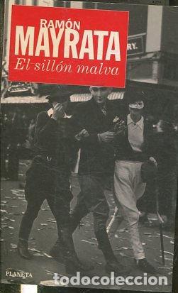 Libros: EL SILLON MALVA. - MAYRATA Ramon. - Foto 1
