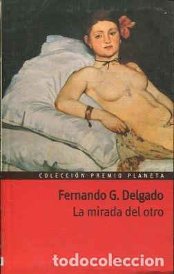 Libros: LA MIRADA DEL OTRO. - DELGADO Fernando G. - Foto 1