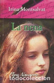 Libros: LA NENA. - MONTSALVAT Irina. - Foto 1