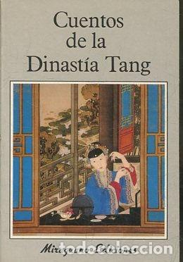 Libros: CUENTOS DE LA DINASTIA TANG. - VV.AA. - Foto 1