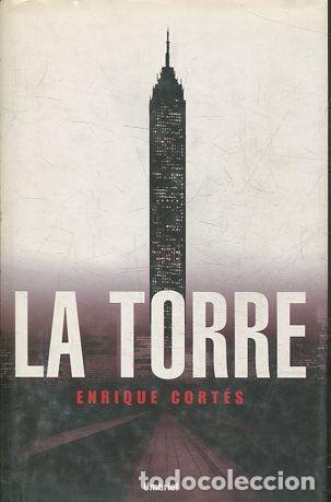 Libros: LA TORRE. - CORTES Enrique. - Foto 1
