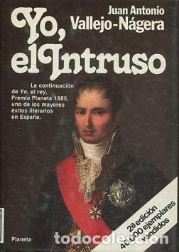 Libros: YO, EL INTRUSO. - VALLEJO-NAGERA Juan Antonio. - Foto 1