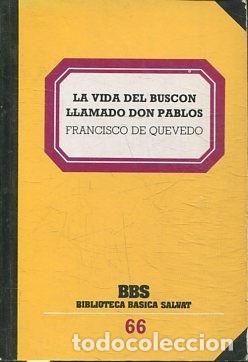 Libros: LA VIDA DEL BUSCON LLAMADO DON PABLOS. - QUEVEDO Francisco de. - Foto 1