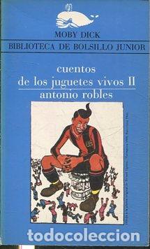 Libros: CUENTOS DE LOS JUGUETES VIVOS II. - ROBLES Antonio. - Foto 1