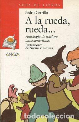 Libros: A LA RUEDA, RUEDA... - CERRILLO Pedro. - Foto 1