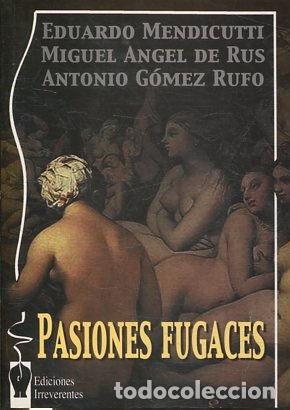 Libros: PASIONES FUGACES. - VV.AA. - Foto 1