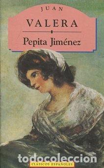 Libros: PEPITA JIMENEZ. - VALERA Juan. - Foto 1