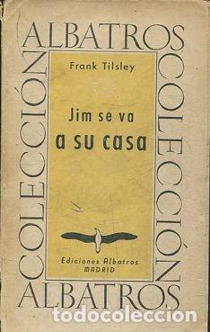 Libros: JIM SE VA A SU CASA. - TILSLEY . Frank. - Foto 1