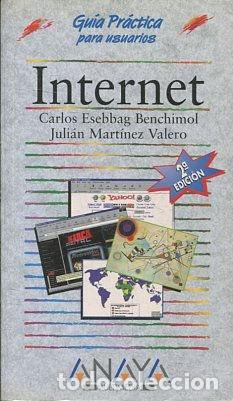 Libros: INTERNET. - ESEBBAG BENCHIMOL/MARTINEZ VALERO Carlos/Julian. - Foto 1