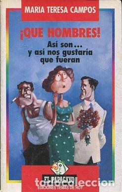 Libros: &iexcl;QUE HOMBRES! - CAMPOS Maria Teresa. - Foto 1