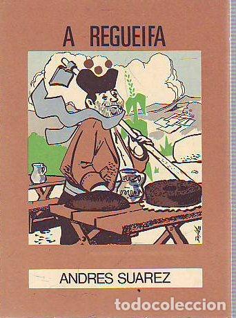 Libros: A REGUEIFA. - SU&Aacute;RES, Andr&eacute;s. - Foto 1