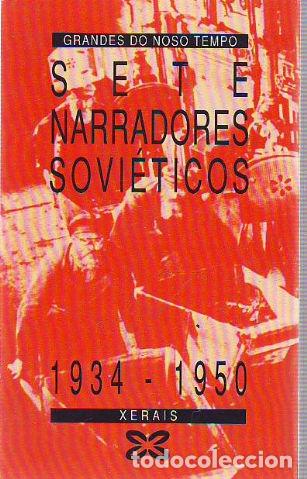 Libros: SIETE NARRADORES SOVI&Eacute;TICOS. 1934-1950. - - Foto 1