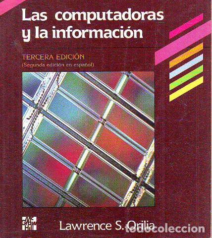 Livros em segunda m&atilde;o: LAS COMPUTADORAS Y LA INFORMACION. - ORILIA Lawrencw S.