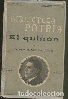 Libros: EL QUI&Ntilde;ON. - AGUILAR CATENA J. - Foto 1