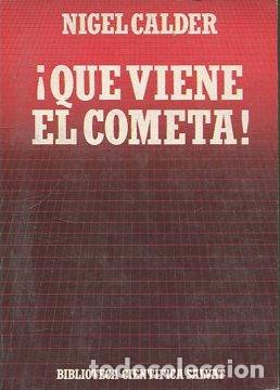Libros: &iexcl;QUE VIENE EL COMETA! - CALDER Nigel. - Foto 1