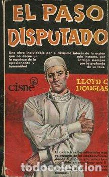 Libros: EL PASO DISPUTADO. - DOUGLAS Lloyd C. - Foto 1