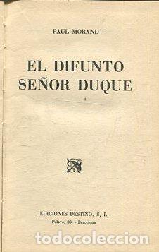 Libros: EL DIFUNTO SE&Ntilde;OR DUQUE. - MORAND Paul. - Foto 1