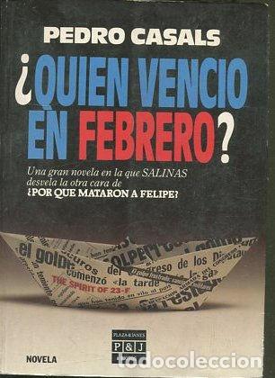 Libros: &iquest;QUI&Eacute;N VENCIO EN FEBRERO? - CASALS Pedro. - Foto 1