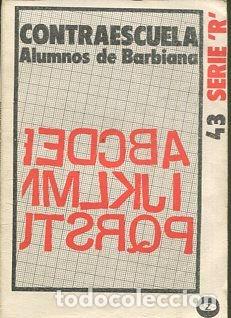 Libros: CONTRAESCUELA. (LA ESCUELA SUCESORA DE BARBIANA). - VV.AA. - Foto 1
