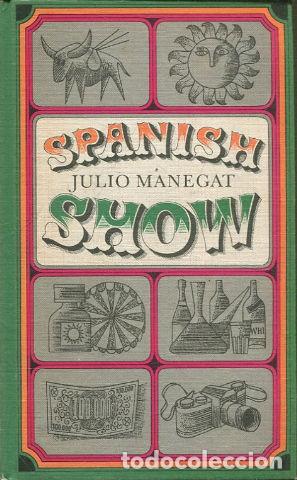 Libros: SPANISH SHOW. - MANEGAT Julio. - Foto 1