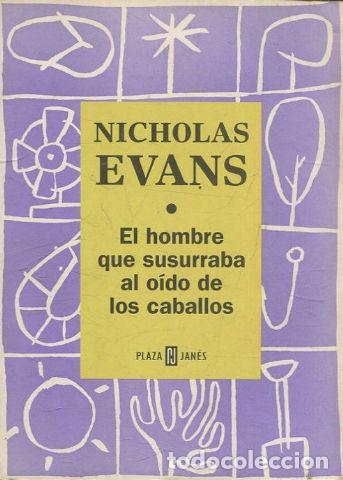 Libros: EL HOMBRE QUE SUSURRABA AL OIDO DE LOS CABALLOS. - EVANS Nicholas. - Foto 1