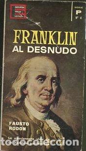 Libros: FRANKLIN AL DESNUDO. - RODON Fausto. - Foto 1